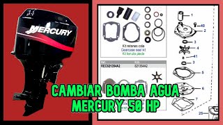 🔧TUTORIAL cambiar IMPELLER MERCURY 50  REPLACE MERCURY WATER PUMP [upl. by Kennedy]