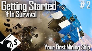 Your First Mining Ship  Getting Started in Space Engineers 2 Survival Tutorial Series [upl. by Procora]