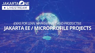 Ideas For Lean Maintainable and Productive Jakarta EE  Microprofile Projects  JakartaOne 2022 [upl. by Gaelan]