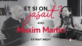 Et si on jasait avec Maxim Martin   Extrait Inédit [upl. by Aigneis19]