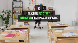 Teaching Assistant Interview Questions and Answers 2024 [upl. by Aysa]