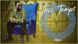 Sidy Diop  Tacc Temps Live  Audio Clip [upl. by Behka]