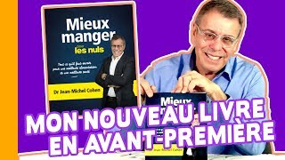 📖Comment Mieux Manger Pour les Nuls👎  Dr JeanMichel Cohen [upl. by Palla748]