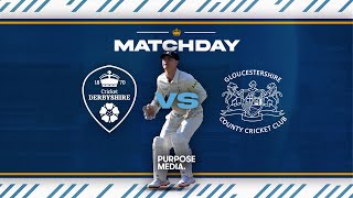 🔴 LIVE  Derbyshire vs Gloucestershire Day Two [upl. by Nappie]