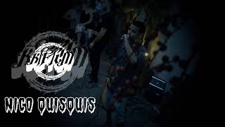 NICO QUISQUIS  Del barrio autentico 219Prod  KTFTCM  Waso Beats [upl. by Christye]