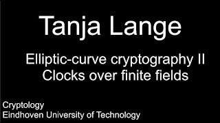 Ellipticcurve cryptography II  Clocks over finite fields [upl. by Merri]