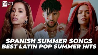 Spanish Songs Summer 2024 🏖️ BEST Pop Latin Music For Summer 2024 [upl. by Annaegroeg459]