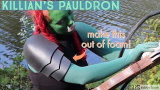 Making an EVA Foam Pauldron  TAZ Killian Cosplay [upl. by Sib976]