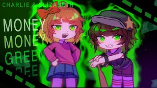 MONEY MONEY GREEN GREEN  TREND  FNaF  Charlie amp Elizabeth  GACHA [upl. by Aliuqa808]