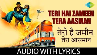 Retro Bollywood Classics Teri Hai Zameen Tera Aasman  तेरी है जमीं तेरा आसमान  HD Lyrical Video [upl. by Gilles672]