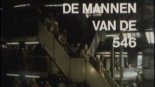 De mannen van de 546 1970 [upl. by Aihsit]