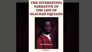 The Interesting Narrative of the Life of Olaudah EquianoChapter2 by Olaudah Equiano Full Audiobook [upl. by Eleon]