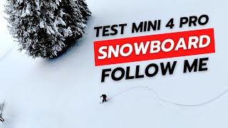 Test DJI Mini 4 Pro in Snowboard  Splitboard tour con Follow me [upl. by Gonzalo]