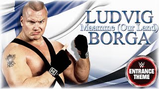 Ludvig Borga 1993  quotMaamme Our Landquot WWE Entrance Theme [upl. by Tecil]