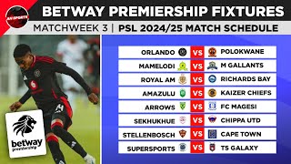 Betway Premiership 2024 Fixtures Matchweek 3  PSL Log Standings Table as of 22 Sept 2024 [upl. by Haron16]