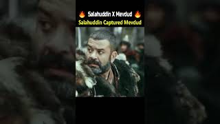 Salahuddin Captured Mevdud  Salahuddin X Mevdud salahuddinayyubi turkishseries asjedits [upl. by Palocz504]