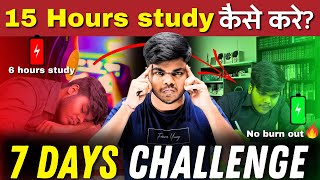 15 Hours Unstoppable Study🔥Become Topper in Next 7 days Topper’s Time TableStudy Motivation [upl. by Buxton]