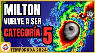 Milton vuelve a ser categoría 5 Llega a Florida el miércoles y jueves Huracán Milton [upl. by Oicnedif]