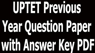 UPTET Previous Year Question Paper with Answer Key PDF [upl. by Ecirpac]