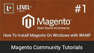 Magento Community Tutorials 1  How To Install Magento On Windows with WAMP [upl. by Middendorf340]