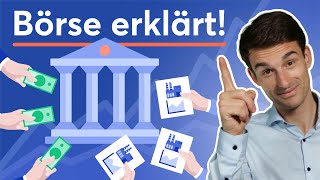 Börse für Anfänger erklärt Börse Börsengang amp Aktienkurs verstehen [upl. by Aryan626]