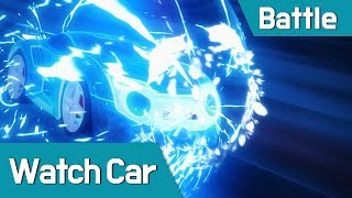 Watchcar Battle Scene Battle highlight 12 [upl. by Vaclav]