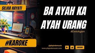 BA AYAH KA AYAH URANGKARAOKE MINANG [upl. by Jago50]