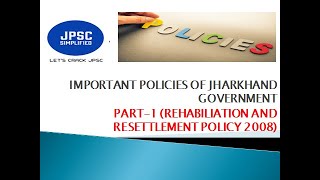 DISPLACEMENT REHABILITATION AND RESETTLEMENT POLICY 2008 PART1 [upl. by Sanyu378]