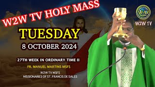 TUESDAY HOLY MASSSS  8 OCTOBER 2024  27TH WEEK IN ORDINARY TIME II by Fr Manuel MSFS holymass [upl. by Madox]