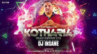 DJ INSANE  KOTHARIA MIX  RADJESH SEWNANDAN SONG  REMIX  2021 [upl. by Sigvard909]