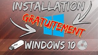 Installer WINDOWS 10 Gratuitement [upl. by Castra]