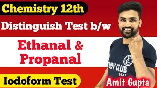 Iodoform test  Distinguish Test between Ethanal and Propanal  Distinguish Test  Amit Gupta [upl. by Nelhsa]