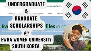 SCHOLARSHIPS AT EWHA WOMEN UNIVERSITY SOUTH KOREA [upl. by Tonye774]