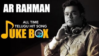 A R Rahman All Time Telugu Hit Songs Collection  Video Jukebox [upl. by Rebeka]