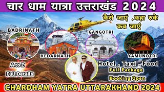 Chardham Yatra Uttarakhand 2024  Char Dham Yatra Full details 2024  चार धाम यात्रा कैसे करें [upl. by Waechter]