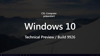 Windows 10 Technical Preview 9926 [upl. by Newman]