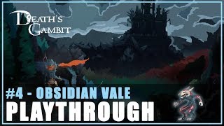 Obsidian Vale  Deaths Gambit Playthrough Part 4 [upl. by Atinus319]