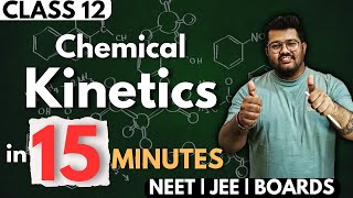 Class 12 Chemistry  Chemical Kinetics in 15 Minutes  Rapid Revision  JEE NEETBoards [upl. by Leela]