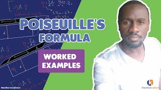 Poiseuilles formula fluid flow  solved problems  Kisembo Academy [upl. by Elsilrac]