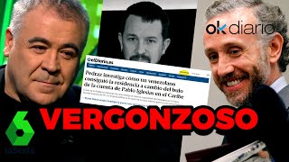 Ferreras y La Sexta ocultan la nueva noticia sobre el bulo de Okdiario contra Pablo Iglesias [upl. by Ennaesor17]