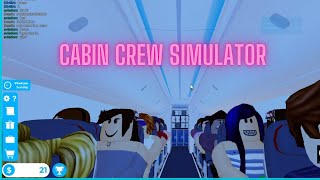 Roblox Cabin Crew Simulator Gameplay [upl. by Kielty733]