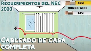 Cableado de casa completa cumpliendo requerimientos del NEC 2020  Video 105 [upl. by Hedaza]