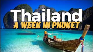 Unforgettable week in Phuket Thailand Mustsee attractions hotels and travel tips 4k [upl. by Lajet703]