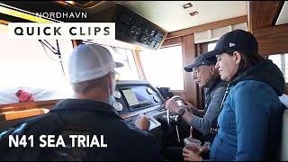 Nordhavn Quick Clips N41 sea trial [upl. by Rossing]