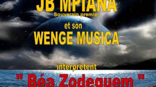 Béa Zodeguem JB MPIANA et WENGE MUSICA [upl. by Aldercy]