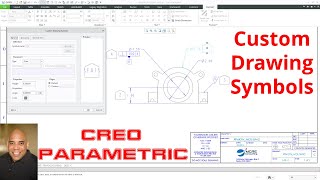 Creo Parametric  Drawings  Custom Symbols [upl. by Bonni]