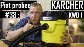 Piet probeert 38│Karcher KWD1 stofzuiger [upl. by Dare]