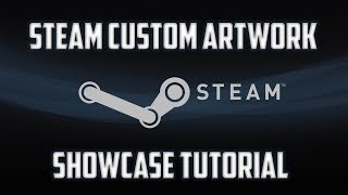 Steam Custom Artwork Showcase оруулах хичээл 🎈🎈 [upl. by Swetiana122]