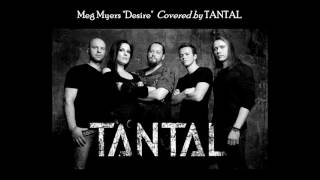 TANTAL quotDesirequot Meg Myers Cover 2016 [upl. by Laeynad]