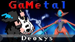 Deoxys  GaMetal [upl. by Htiel]